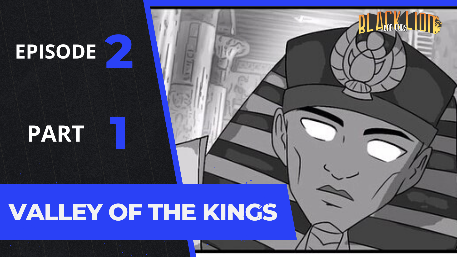 Valley of the Kings Comic Book- Episode 2 Pt1