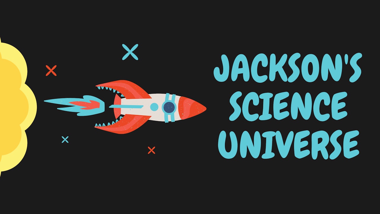 Jacksons Science Universe