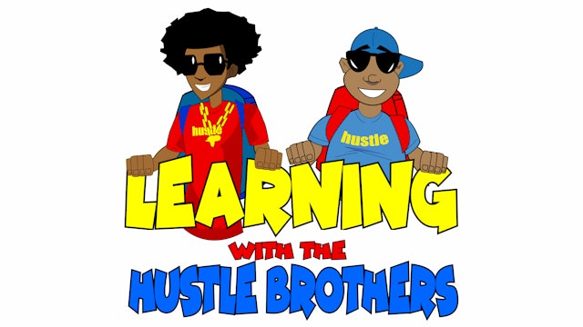 Learning with the Hustle Brothers