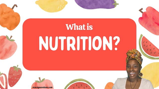 What Is Nutrition?