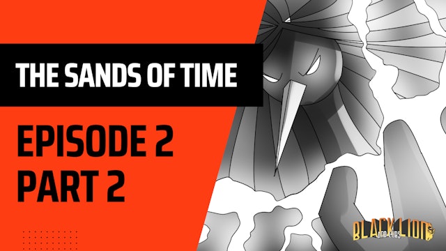 Sands of Time Comic Book- Episode2 Pt2