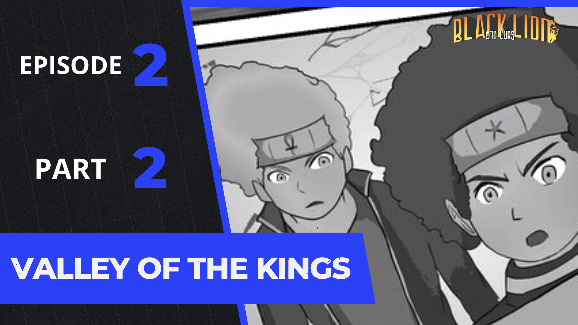 Valley of the Kings Comic Book- Episode 2 Pt2