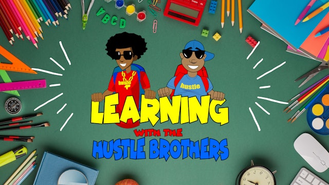 Learning with the Hustle Brothers