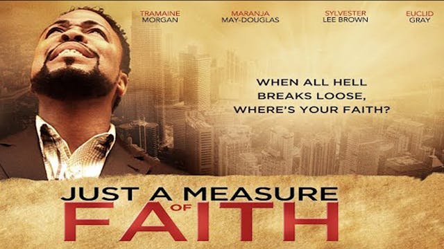 Just A Measure of Faith 