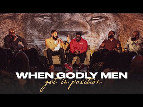 When Godly Men Get In Position (Jerry...