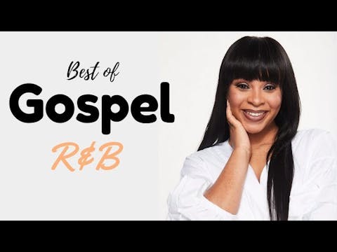 Gospel R&B mix (best-of-edition)