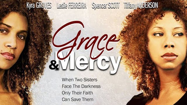 Grace and Mercy