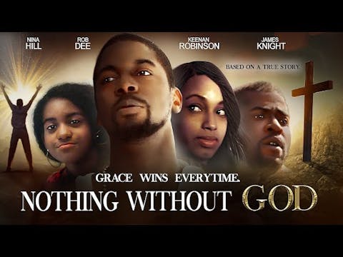 Nothing Without God (Surviving Agains...