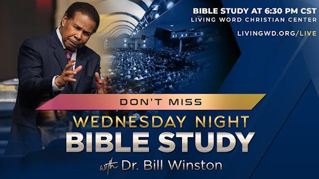 Wednesday Night Bible Study (Bill Win...