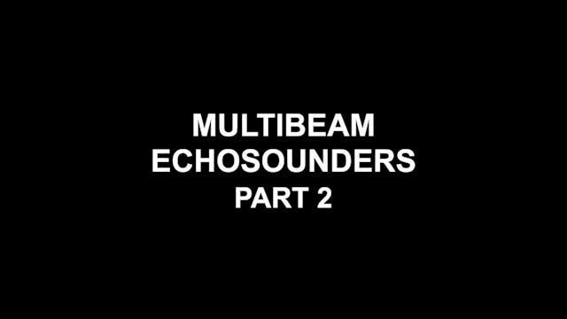 21) Multibeam Echosounder Part 2 (Updated)