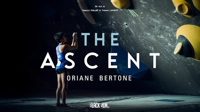 The Ascent : Oriane Bertone