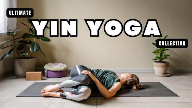 Ultimate Yin Yoga Collection