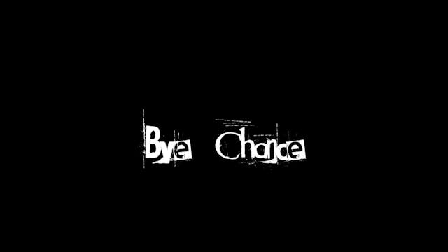Bye, Chance Sneak Preview