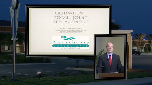 Outpatient Total Joint Replacement