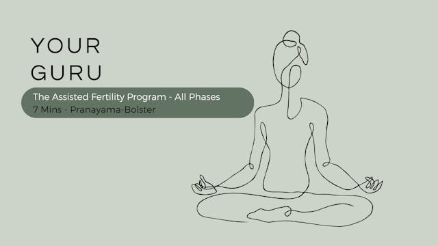 7 Mins - Pranayama-Bolster - All Phases