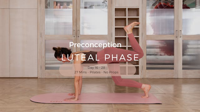 Luteal Phase - 27 Mins - Pilates - No...