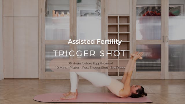 Post Trigger Shot - 10 Mins - Pilates - No Props