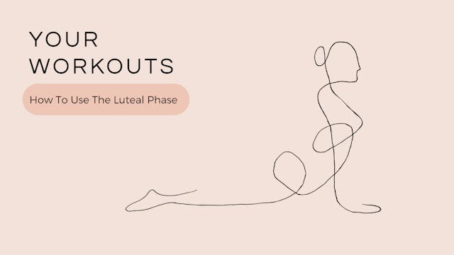 How To Use The Luteal Phase