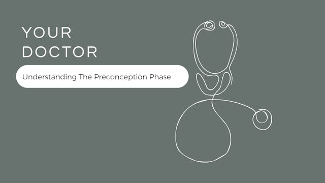 Understanding The Preconception Phase