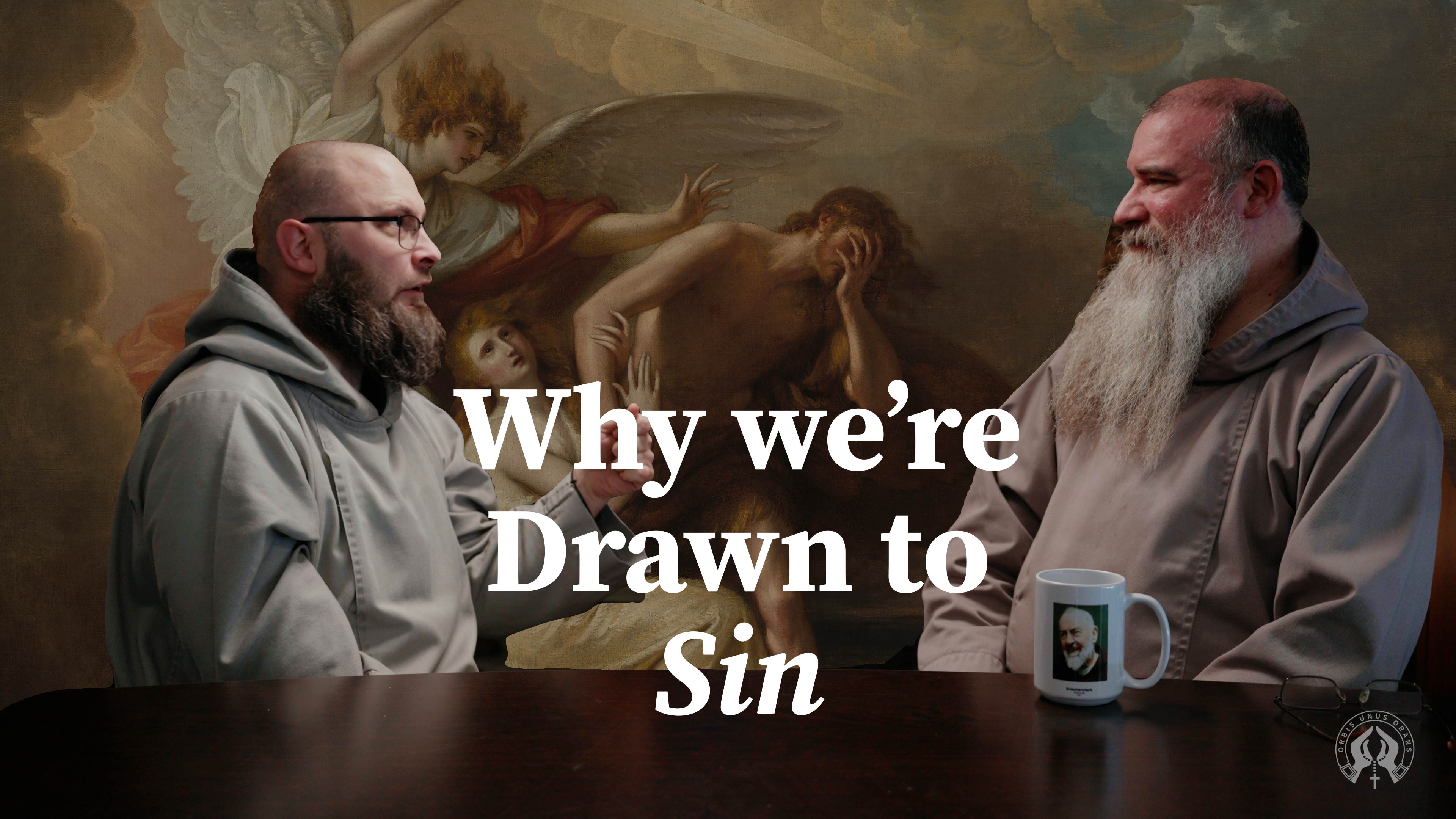 Why Are We Drawn to Sin - A Catholic Perspective on Human Nature | 47