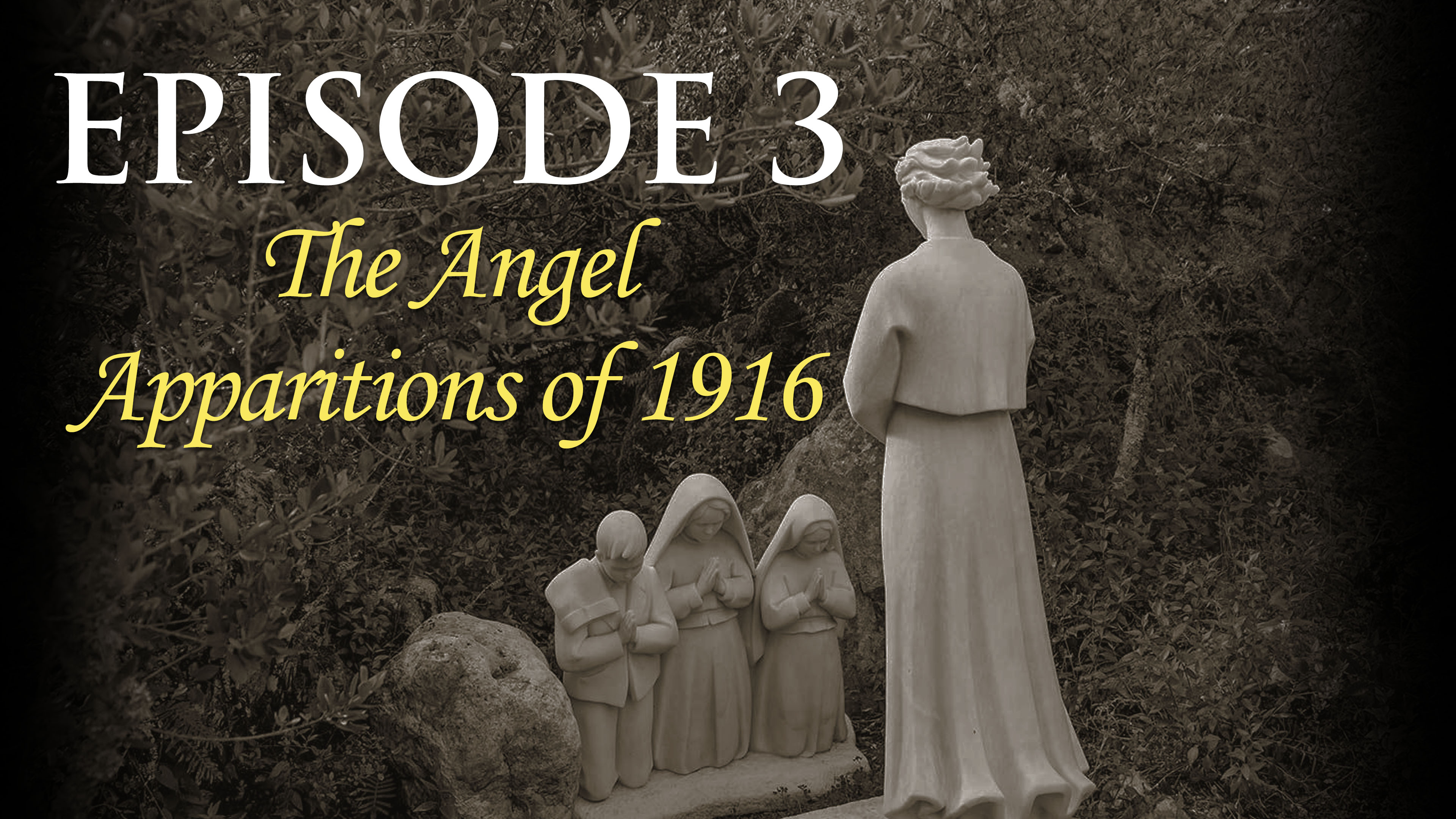 Episode 3 The Angel Apparitions of 1916
