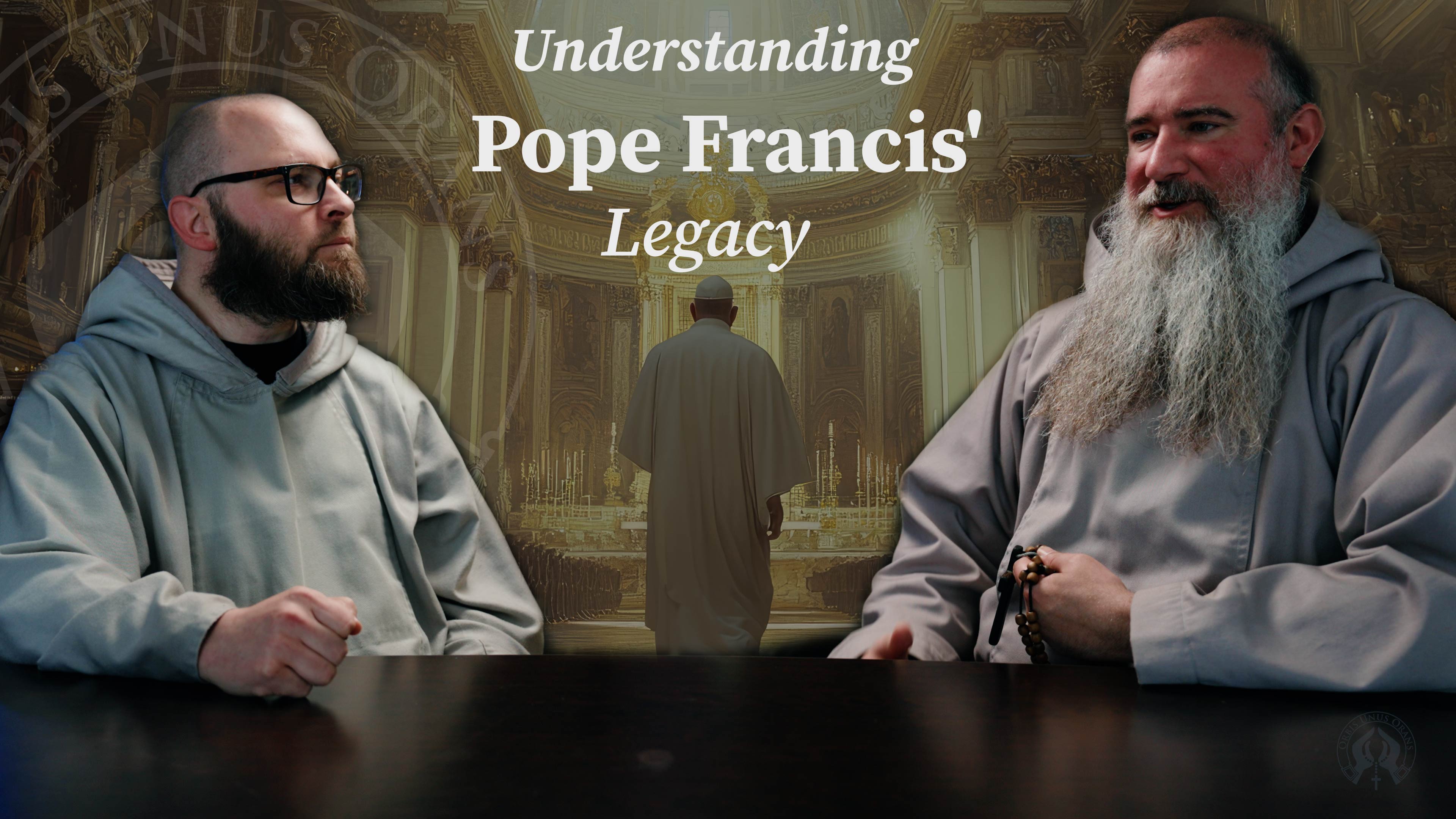 Understanding Pope Francis’ Legacy & the Role of the Papacy | 1