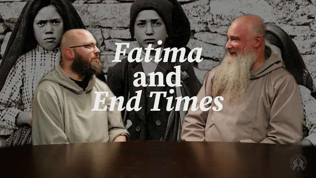 Prophets, Fatima & the End Times | Jo...