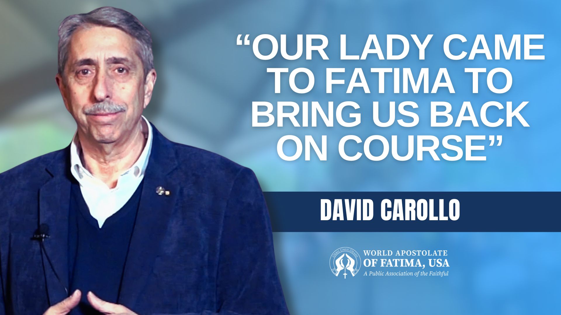 May 13, 2024 Talk | The Mission of Fatima: Our Lady’s Call for Global Conversion