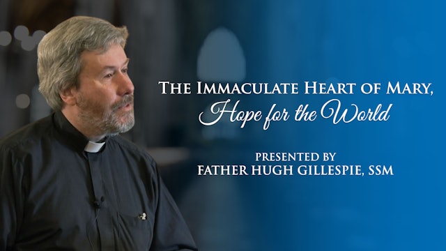 Immaculate Heart Of Mary, Hope For The World