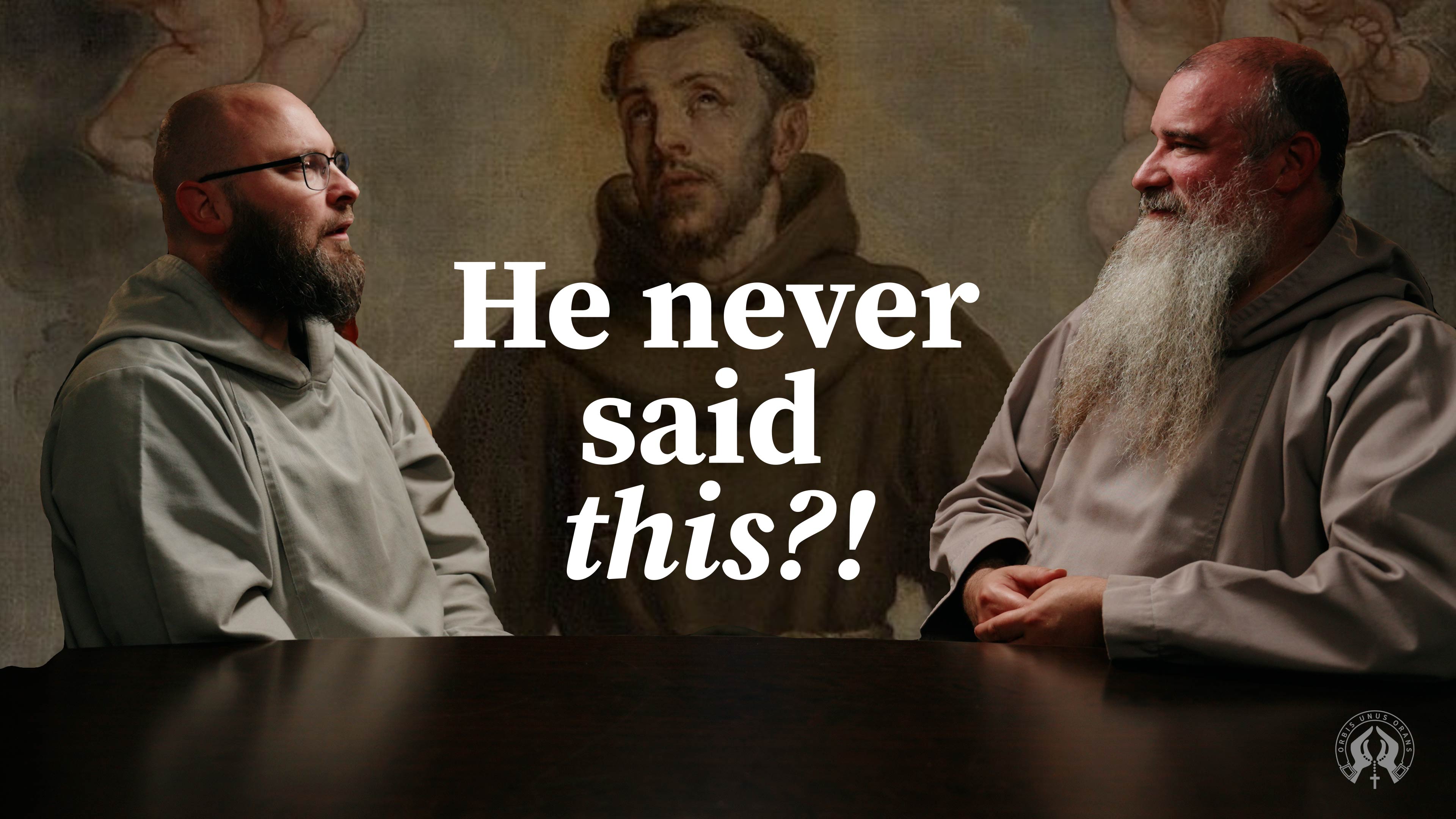 Saint Francis Never Said This (But He Lived It) Proclaiming the Kingdom | 40