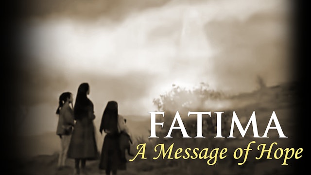 Fatima A Message of Hope