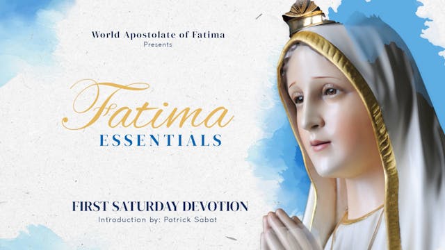 Fatima Essentials Saturday Devotion
