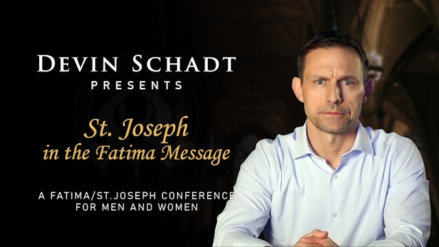  St. Joseph in the Fatima Message - First Saturday Talk