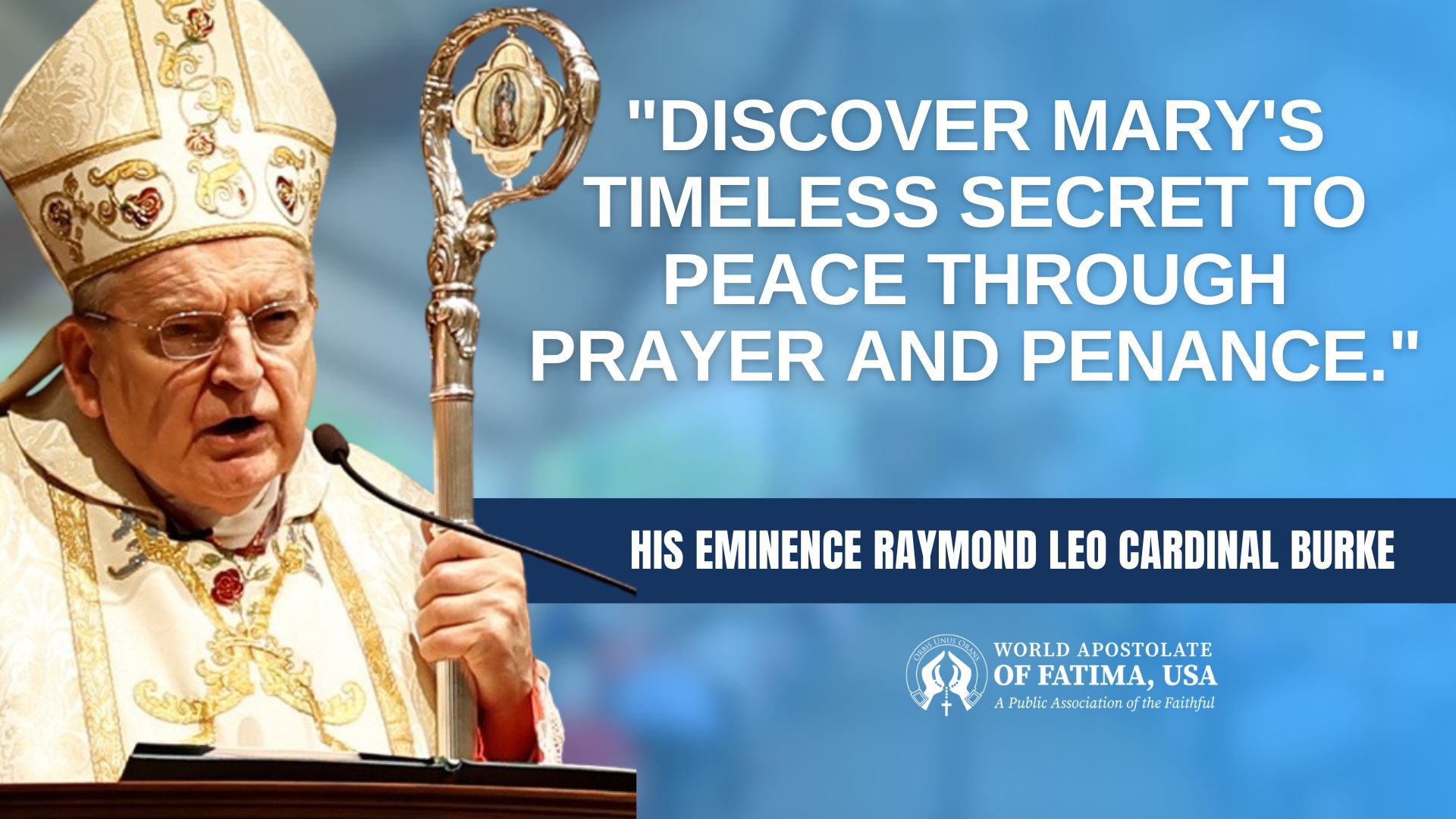 July 13, 2024 | His Eminence Raymond Leo Cardinal Burke