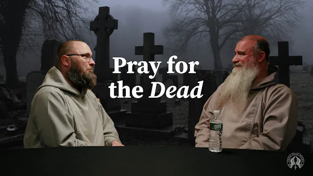 What Is Purgatory? The Catholic Truth...