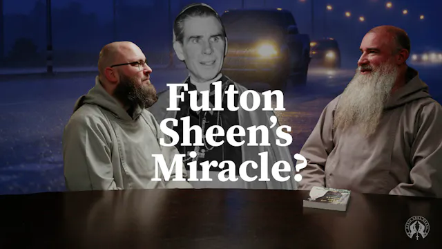 Fulton Sheen's Hidden Miracle: the Ro...