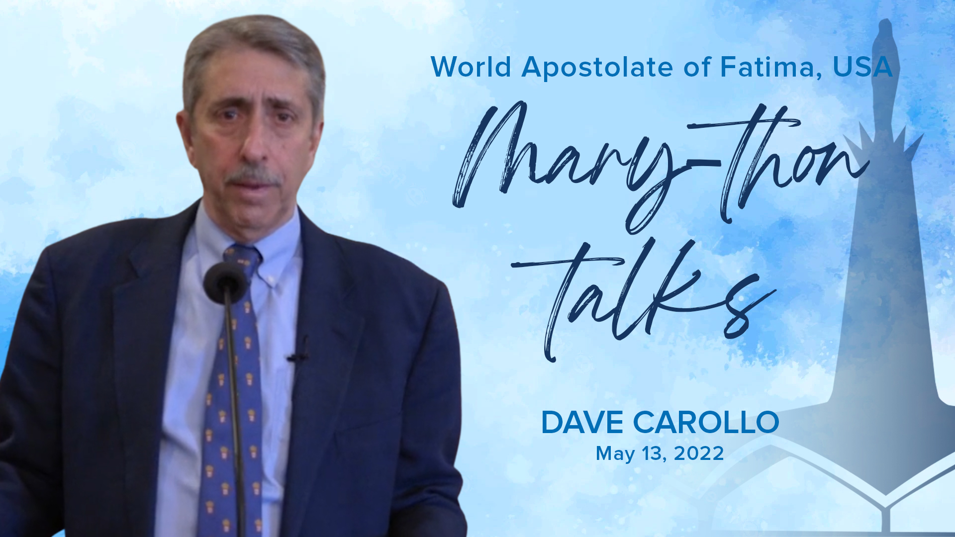 Mary-thon Talks May 13