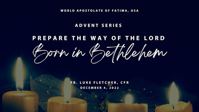 Second Week of Advent Reflection: Bor...