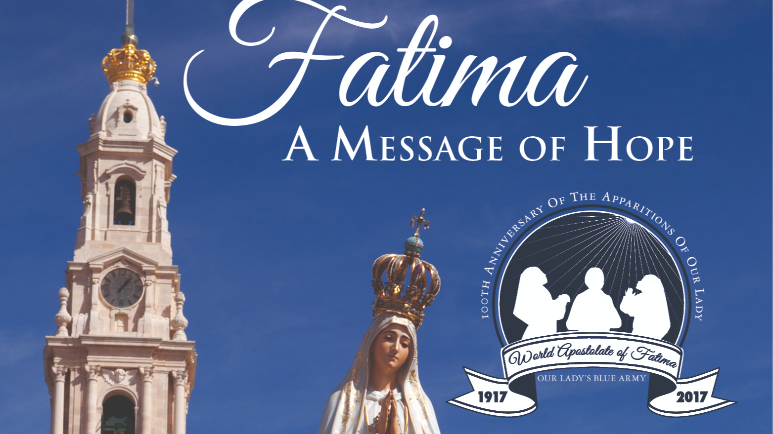 Fatima: A Message of Hope