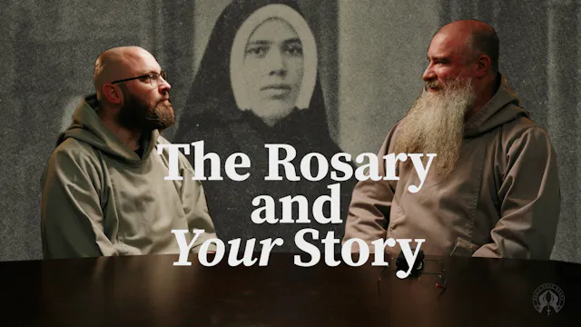 The Rosary, The Liturgy, and Your Sto...