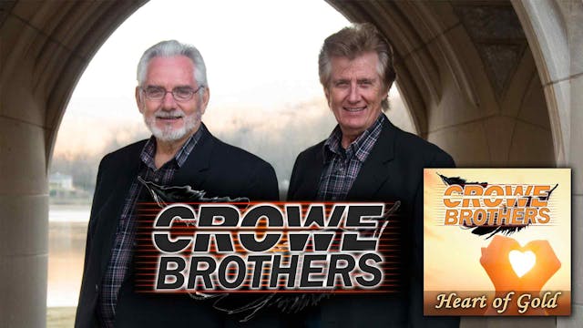 Heart Of Gold by The Crowe Brothers -...