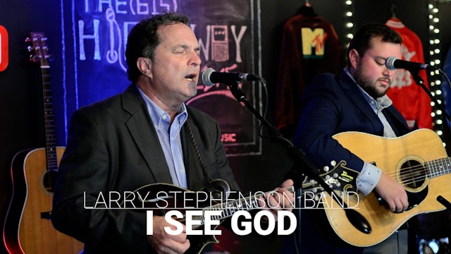 Larry Stephenson Band - I See God 