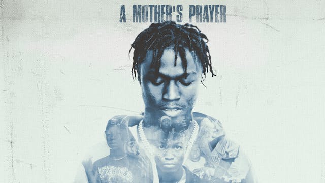 A MOTHERS PRAYER (EPISODE 1)