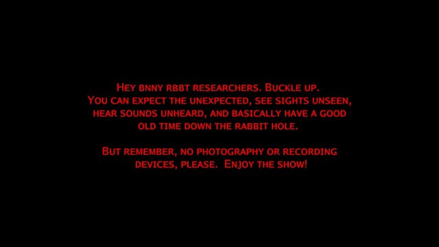 Shhhhhhhhhh A BNNY RBBT Experience