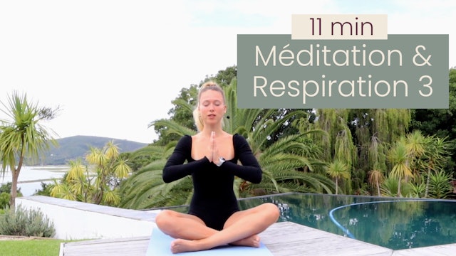 Méditation et Respirations 3
