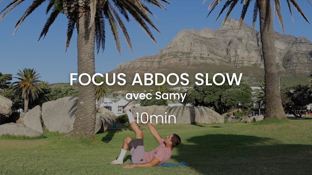 Focus Abdos slow avec Samy
