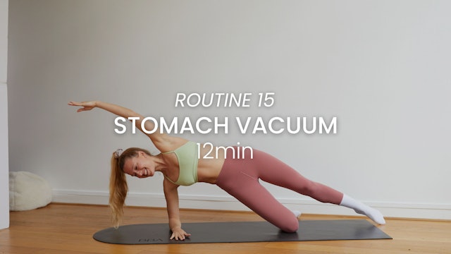 Routine 15 : Stomach Vacuum - Detox & Sculpt