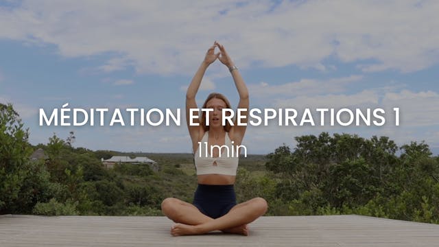 Méditation et Respirations 1