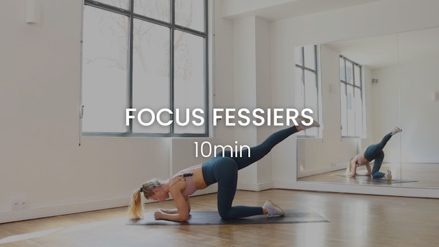Focus Fessiers 30min
