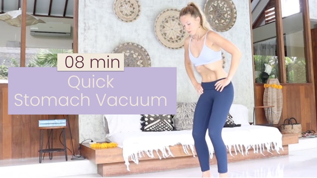 Quick Stomach Vacuum 8min debout only
